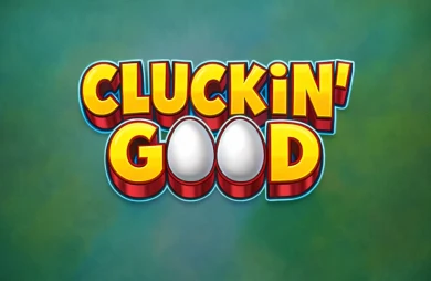 Cluckin' Good